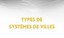 1.5. Type de systèmes de villes