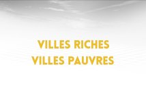 4.3. Villes riches, villes pauvres