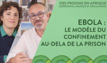 1.5. Ebola : le modèle du confinement au-delà de la prison