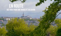 En route. Des voix pour une mobilité solidaire.