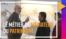 Le métier de médiateur du patrimoine