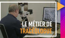 Le métier de tracéologue