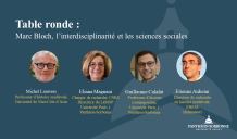 Table ronde "Marc Bloch, l’interdisciplinarité et les sciences sociales"